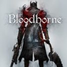 I Beat Bloodborne, And It Wasn’t That Hard (And I’m Not That Good A Gamer)